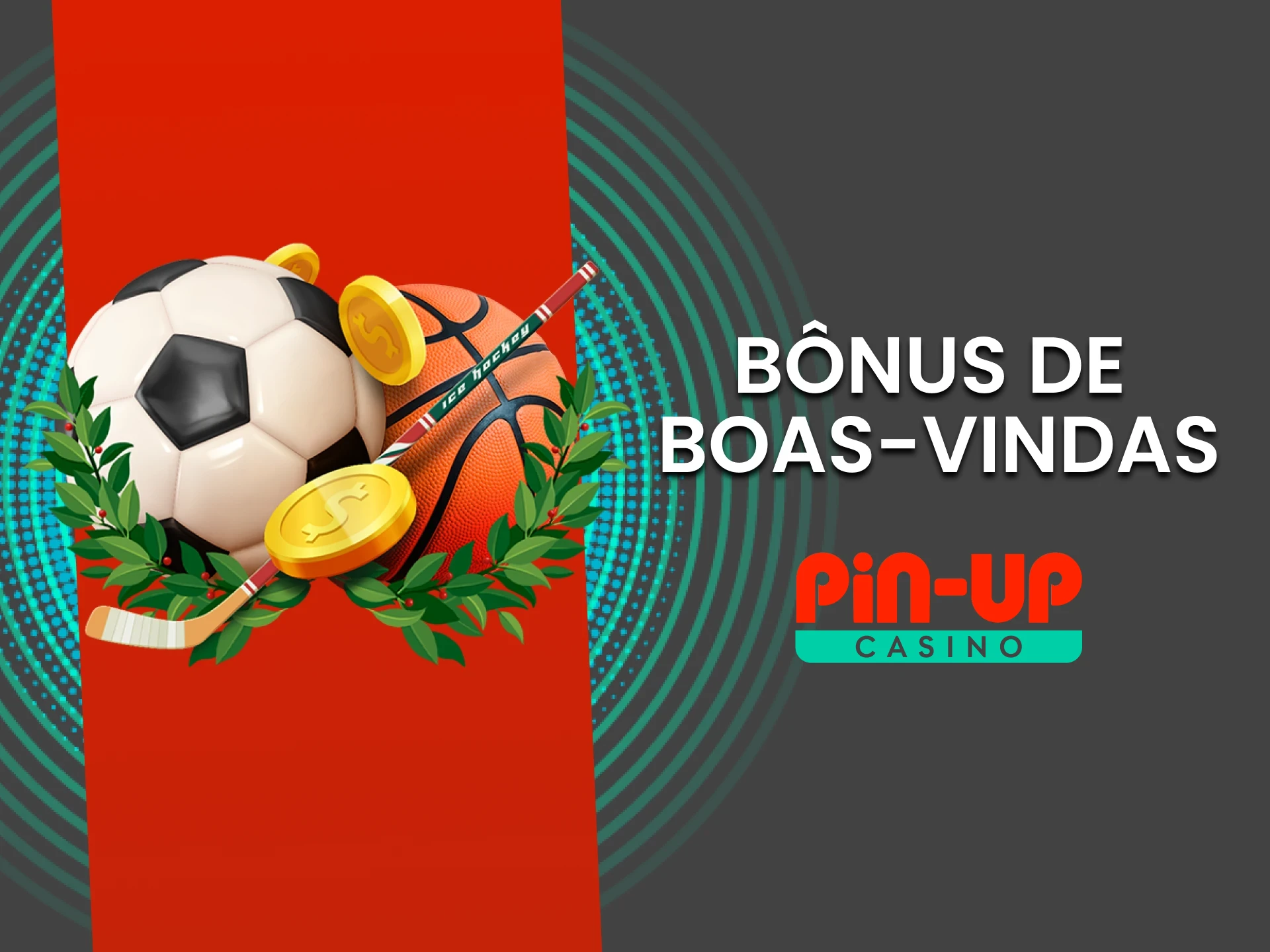 Pin Up dá bônus para apostas em futebol.