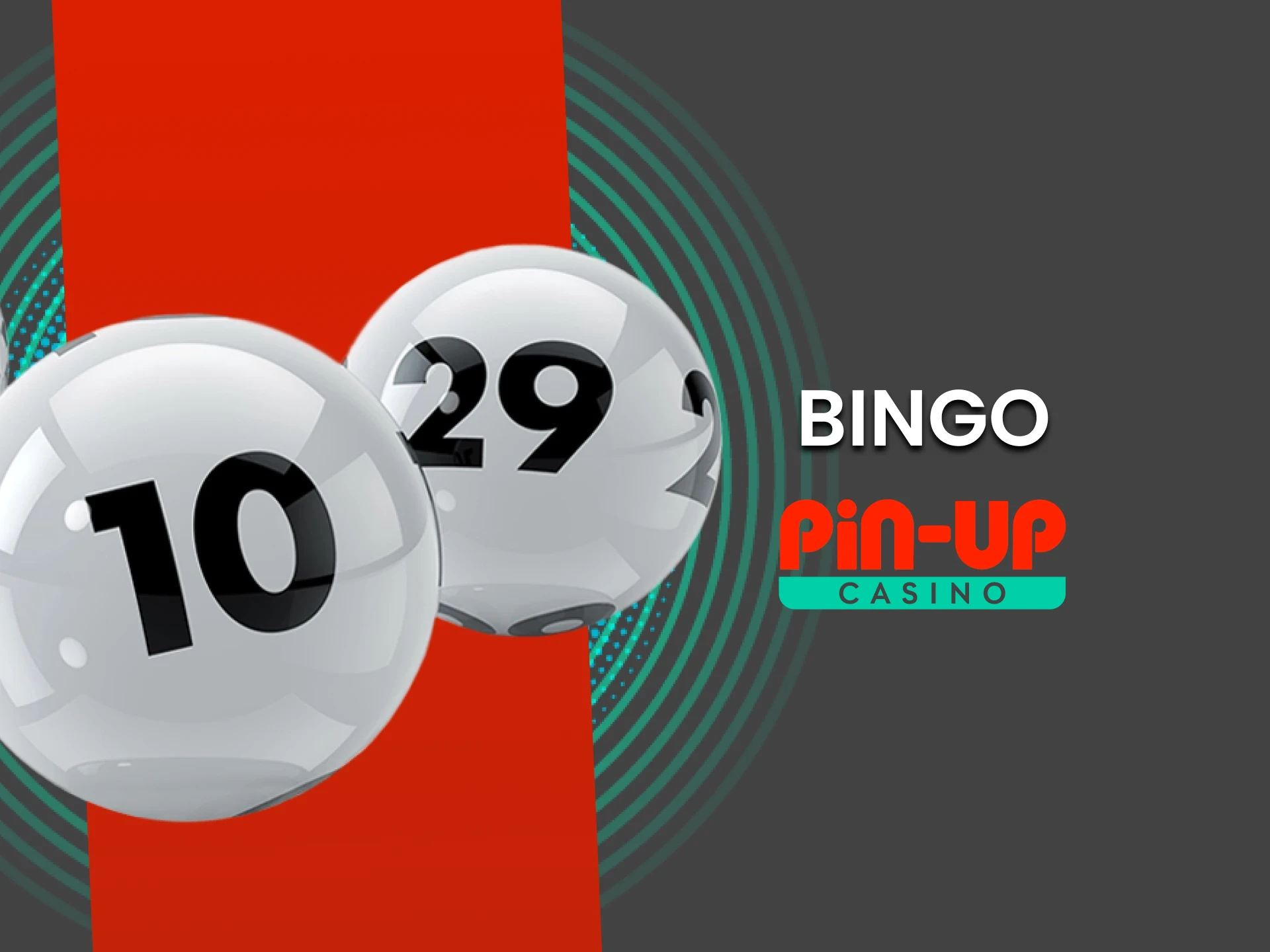 Para jogos de cassino no Pin Up, escolha Bingo.