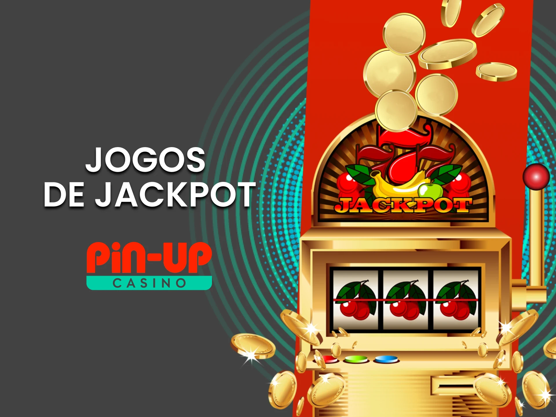 Para jogos de cassino no Pin Up, escolha Jackpot.